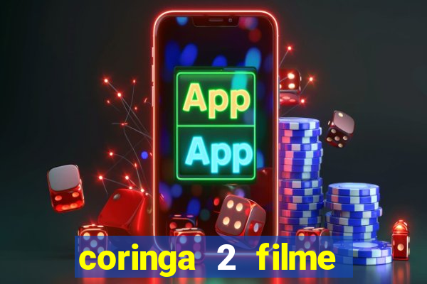 coringa 2 filme completo dublado